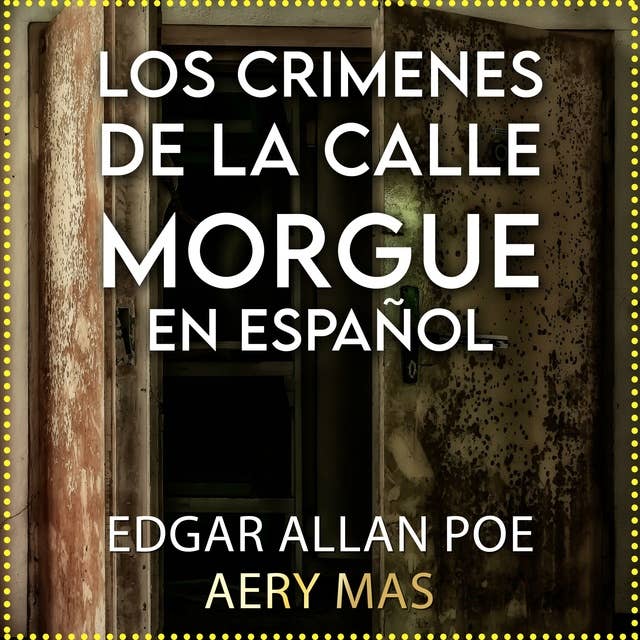 Los Crímenes De La Calle Morgue En Español