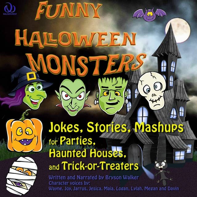 Funny Halloween Monsters: Jokes, Stories, Mashups for Parties, Haunted Houses, and Trick-or-Treaters