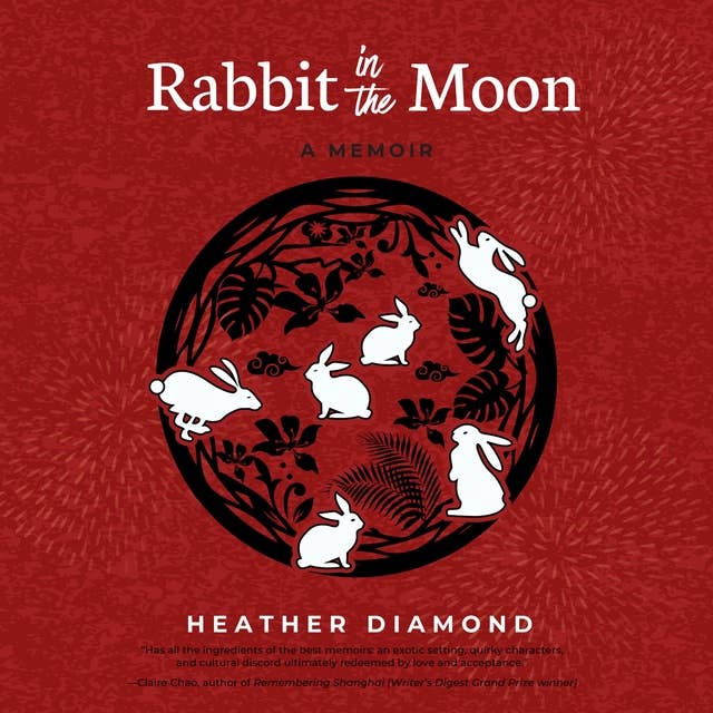 Rabbit in the Moon: A Memoir