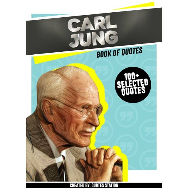 Carl Jung: Book Of Quotes
