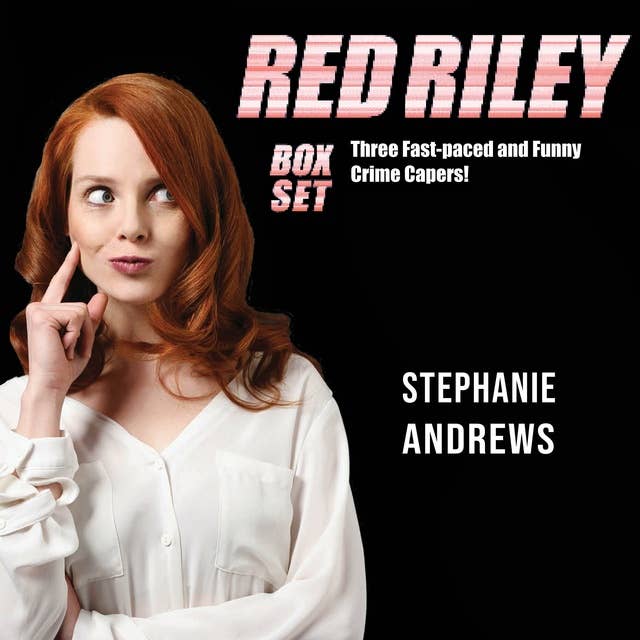 The Red Riley Adventures Box Set 1