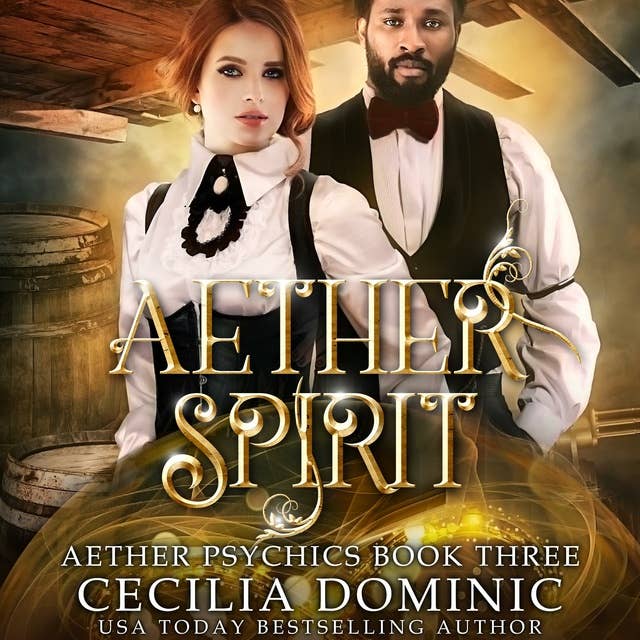 Aether Spirit: A Steampunk Thriller