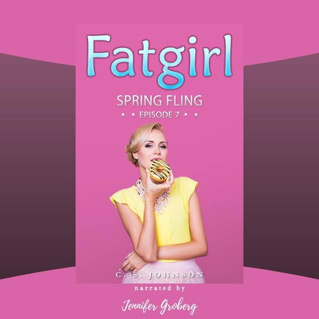Fatgirl: Spring Fling