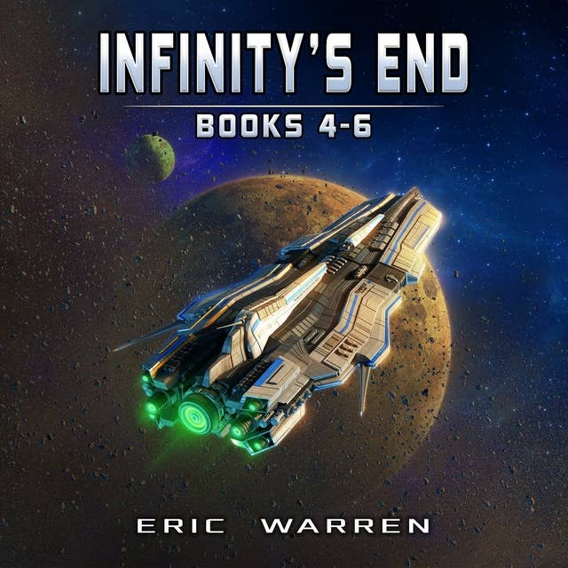 Infinity's End (Books 4 - 6)