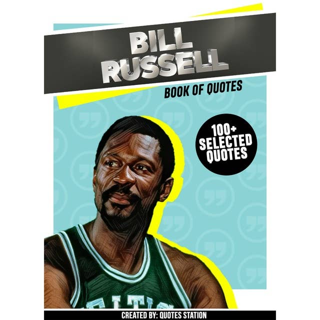 Bill Russell: Book Of Quotes