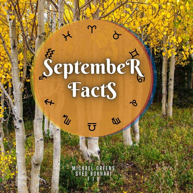 September Facts: Short Read From The Book What Does The Month Of Your Birth Reveal About You