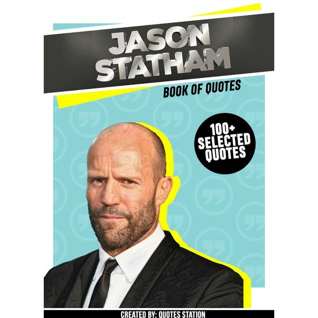 Jason Statham: Book Of Quotes