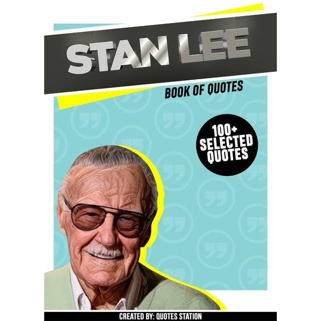Stan Lee: Book Of Quotes