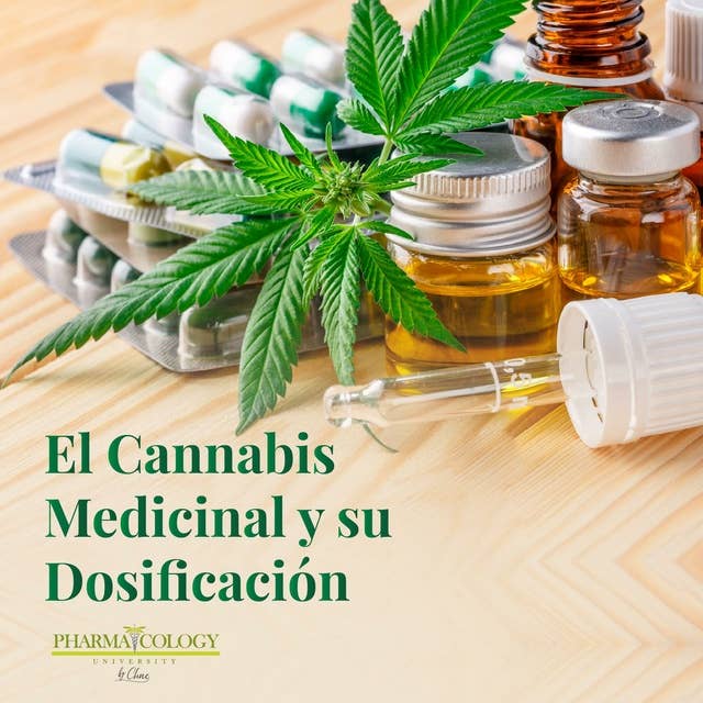 El Cannabis medicinal y su dosificación