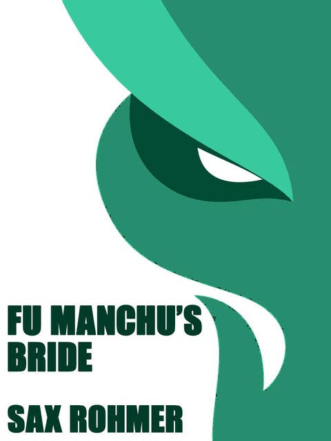 Fu Manchu's Bride
