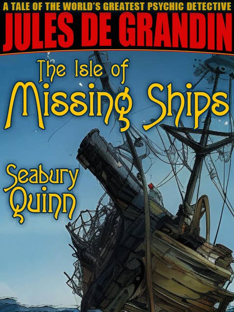 The Isle of Missing Ships