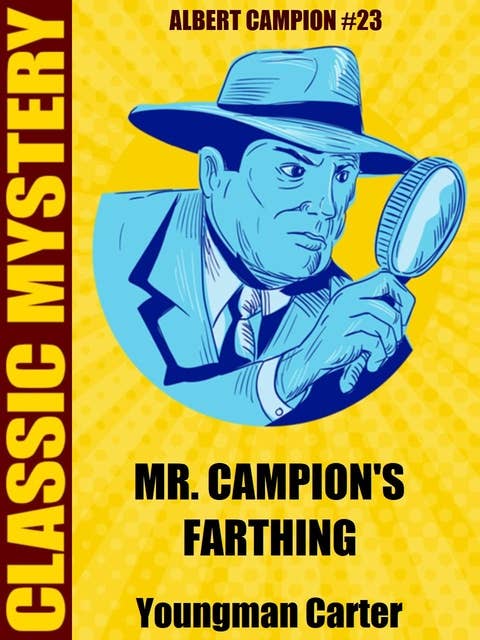 Mr. Campion's Farthing