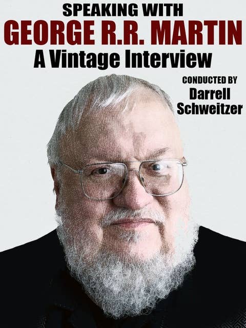 Speaking with George R.R. Martin