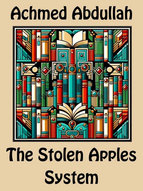 The Stolen Apples System