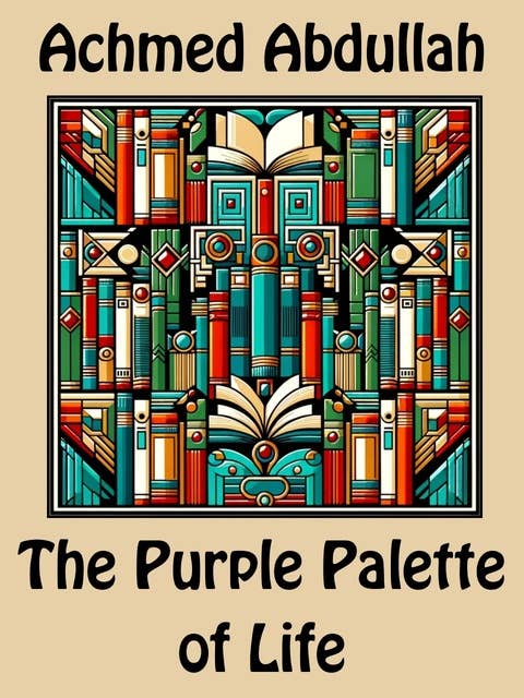 The Purple Palette of Life