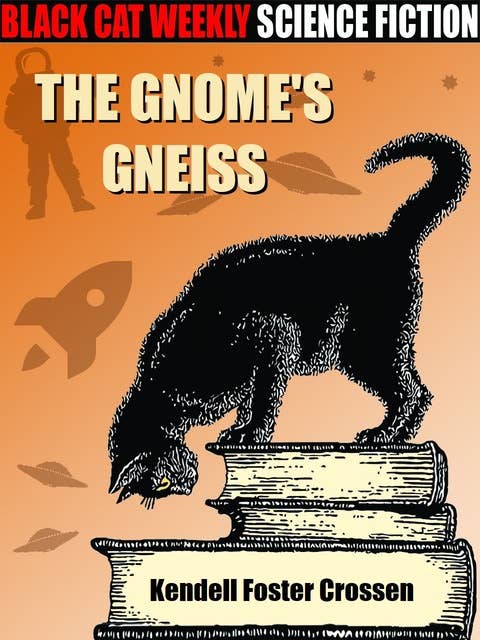 The Gnome's Gneiss