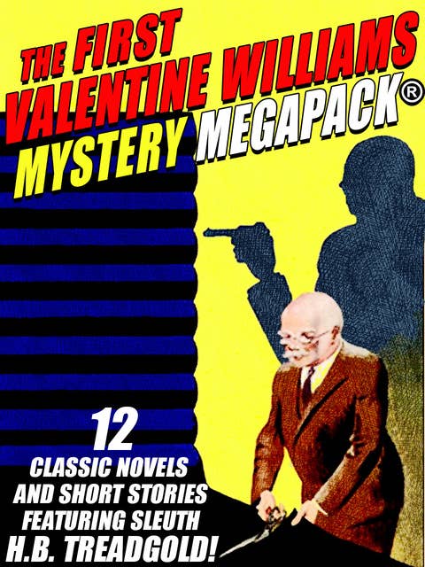 The First Valentine Williams Mystery MEGAPACK®