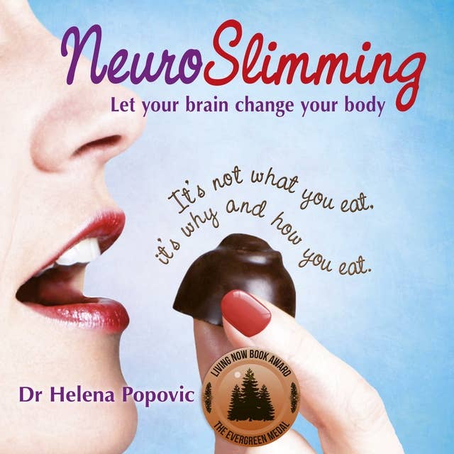 NeuroSlimming: Let your brain change your body