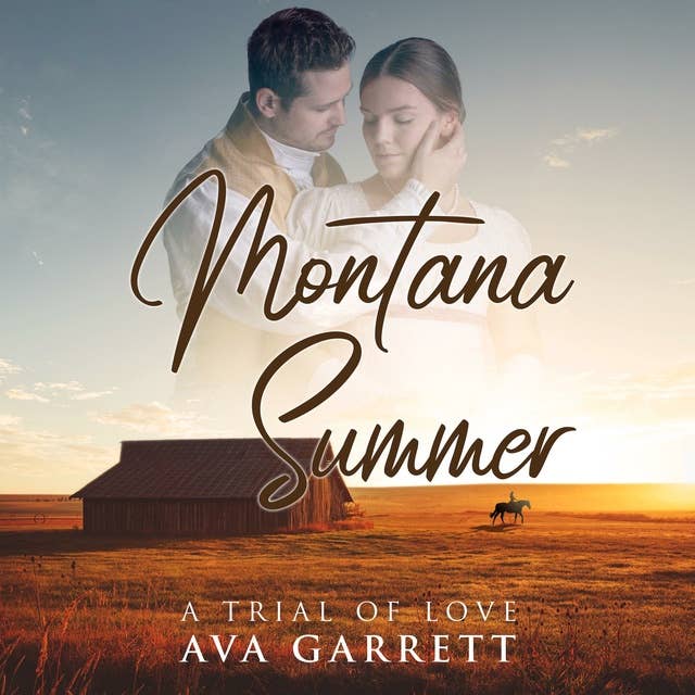 Montana Summer: A Trial of Love