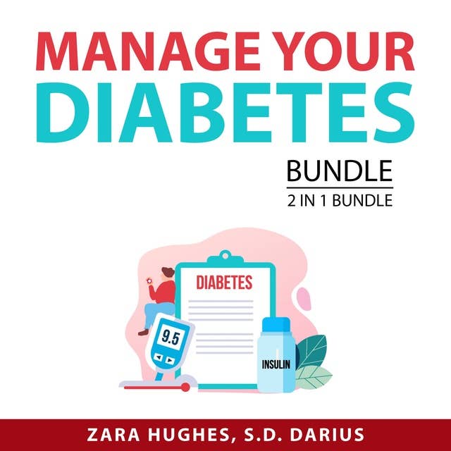 Manage Your Diabetes Bundle, 2 in 1 Bundle: Reverse Diabetes and The Diabetes Code