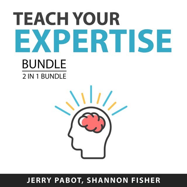 Teach Your Expertise Bundle, 2 in 1 Bundle: Teaching Online and Coaching Effect
