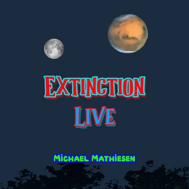 Extinction Live