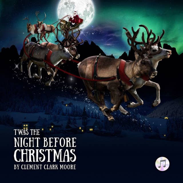 Twas the Night Before Christmas: Orchestral production edition