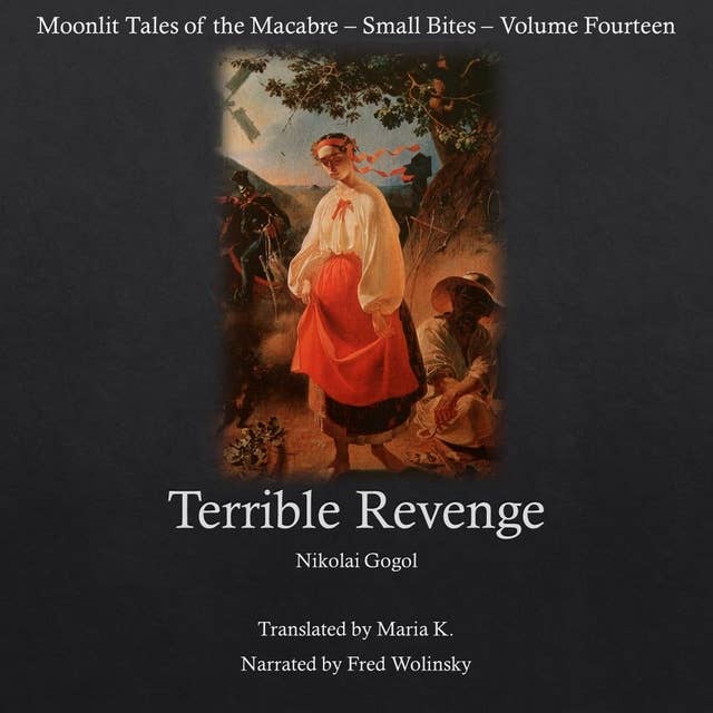 Terrible Revenge: Moonlit Tales of the Macabre - Small Bites Book 14