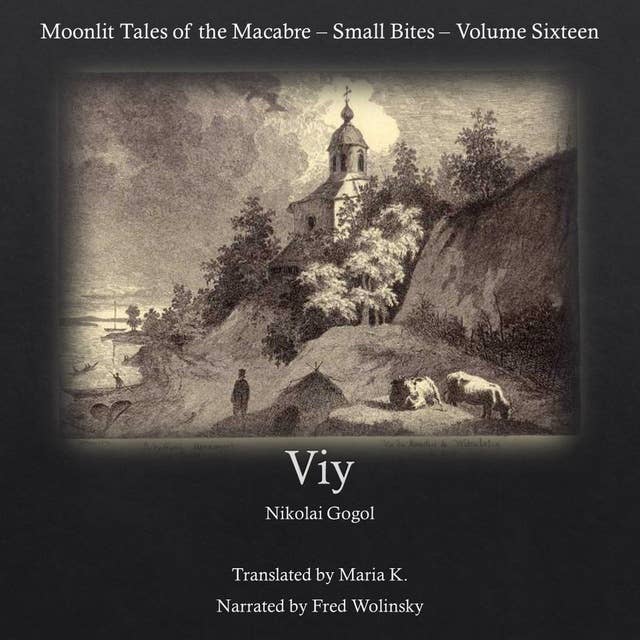 Viy: Moonlit Tales of the Macabre - Small Bites Book 16