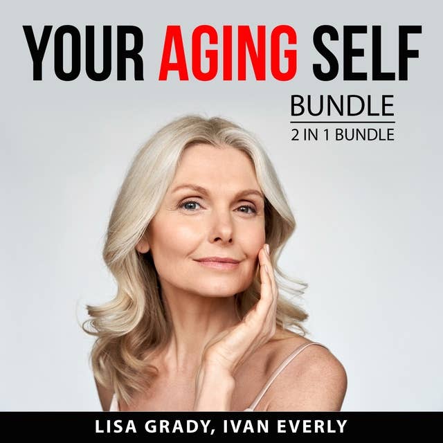 Your Aging Self