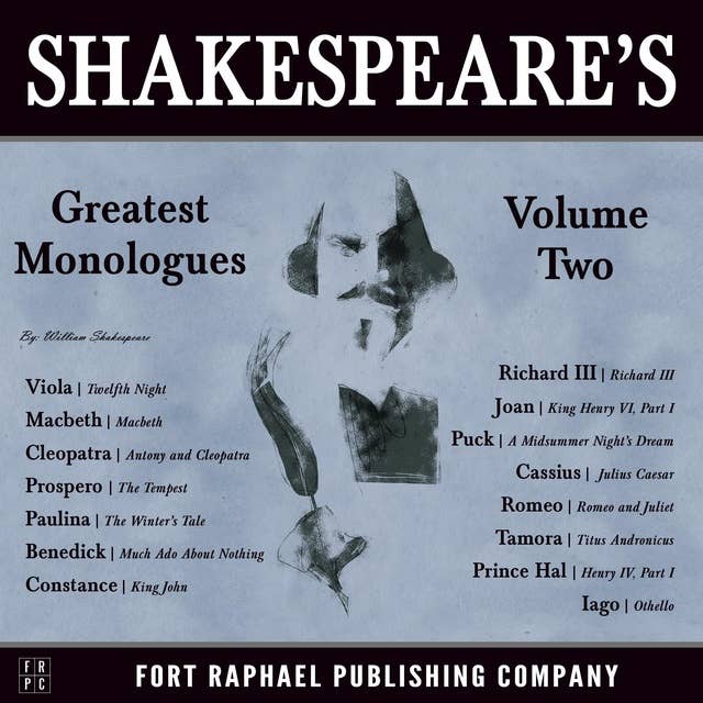 Shakespeare's Greatest Monologues: Volume II