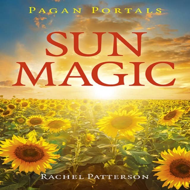 Pagan Portals Sun Magic