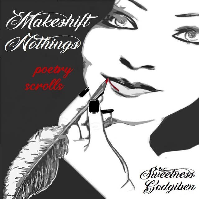 Makeshift Nothings "Poetry Scrolls" Vol. 1