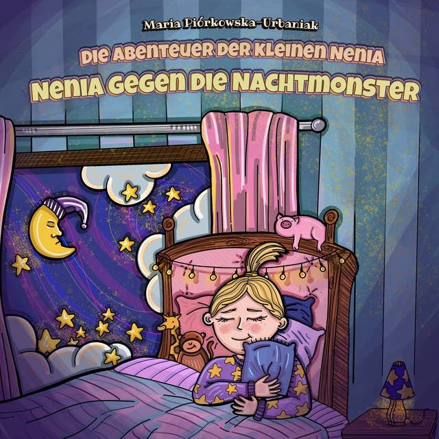 Die Abenteuer der kleinen Nenia: Nenia gegen die Nachtmonster