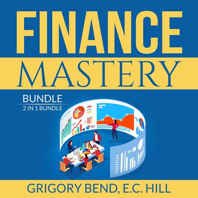 Finance Mastery Bundle: 2 in 1 Bundle, Lords of Finance and Wisdom of Finance