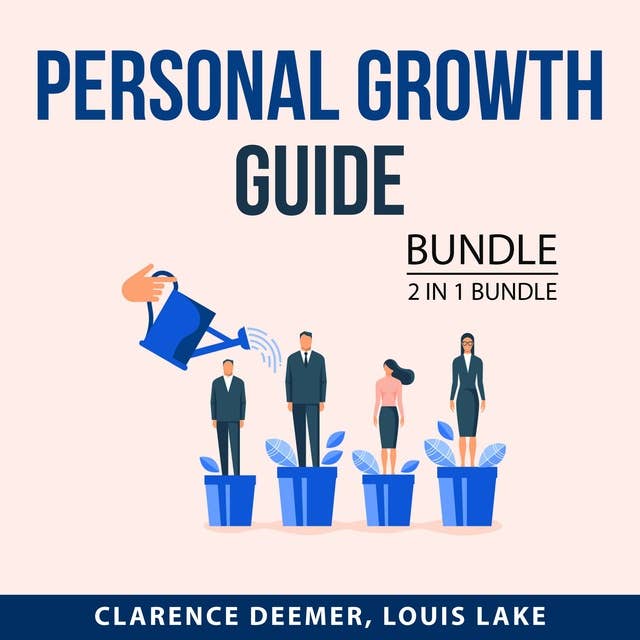 Personal Growth Guide Bundle: 2 in 1 bundle: Explosive Growth and Laws of Growth