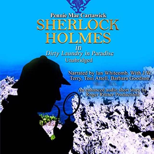 Sherlock Holmes: Dirty Laundry in Paradise