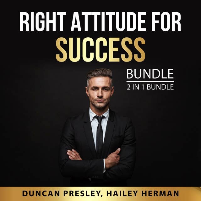 Right Attitude for Success Bundle: 2 in 1 Bundle: The New Psychology of Success and Inspired