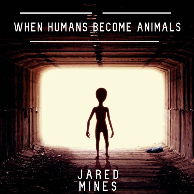 When Humans Become Animals