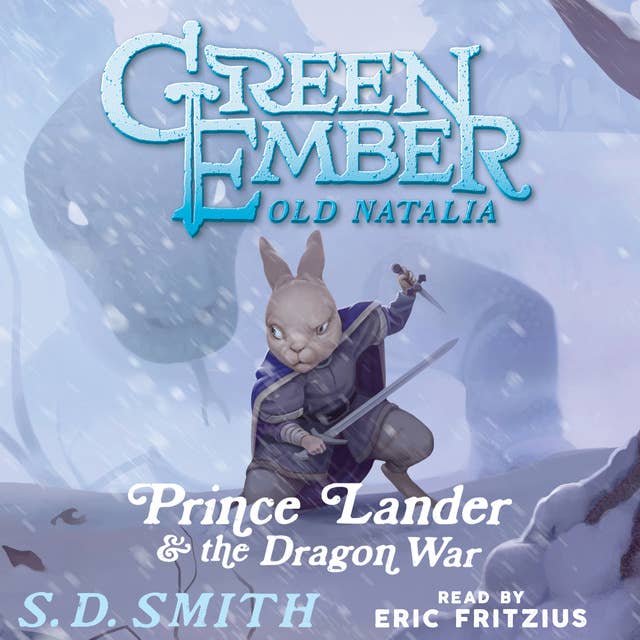 Prince Lander and the Dragon War: Tales of Old Natalia 3