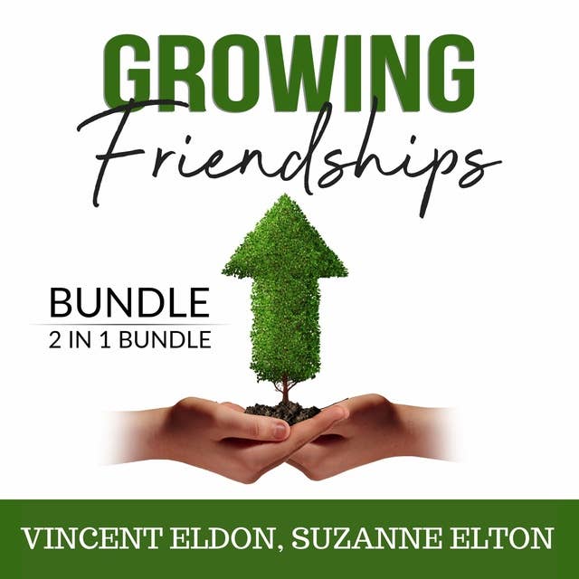 Growing Friendships Bundle, 2 IN 1 Bundle: Rules of Friendship and Win Friends