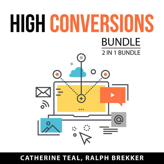 High Conversions Bundle, 2 in 1 Bundle: The Conversion Equation and High Conversion Online