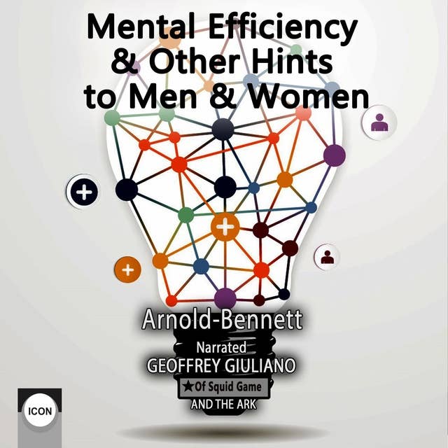 Mental Efficiency & Other Hints to Men & Women