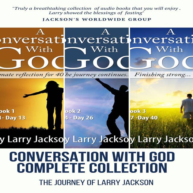 A Conversatio With God - The Entire Collection: An Intimate Reflection for 40 Days