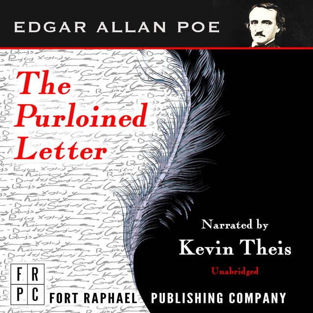 Edgar Allan Poe's The Purloined Letter - Unabridged