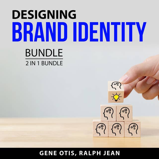 Designing Brand Identity Bundle, 2 in 1 Bundle: Ramping Your Brand and Branding System