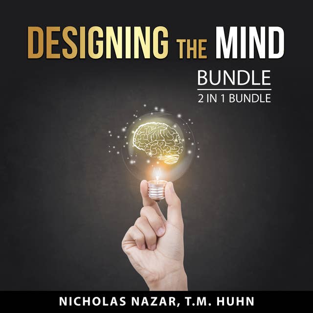 Designing the Mind bundle, 2 in 1 Bundle: Stretch Your Mind and Mind Over Matter