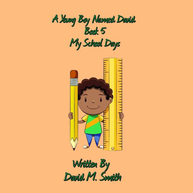 A Young Boy Named David Book 5