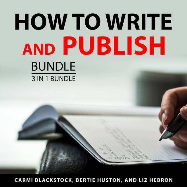 How to Write and Publish Bundle, 3 in 1 Bundle