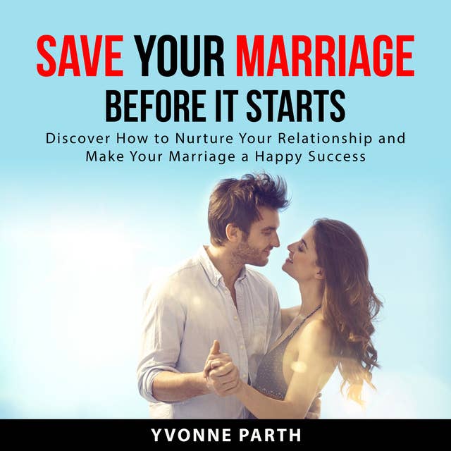 Save Your Marriage Before It Starts